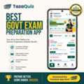 Govt Exam Preparation App &ndash; Prepare Smarter With Taza Quiz
