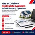 Hire An Offshore Real Estate Assistant For Efficient Real Estate Support