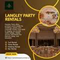 Affordable Langley Party Rentals For Weddings And Celebrations