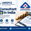 BIS Consultant Fees In India &ndash; Get Expert BIS Certification Assistance