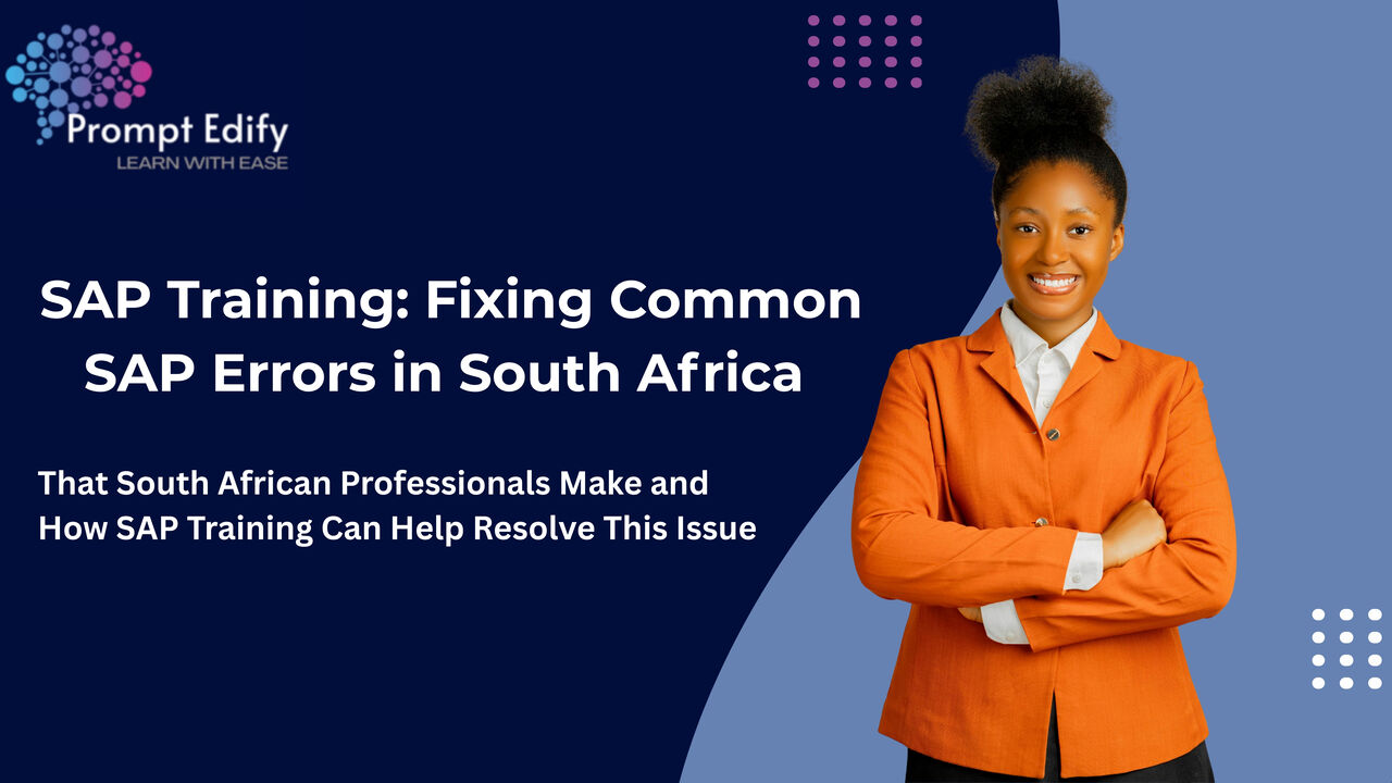 Cape Town, Lessons Offered, SAP Training: Fixing Common SAP Errors In South Africa