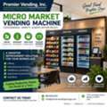 Micro Market Vending Machine Solutions By Premier Vending, Inc.