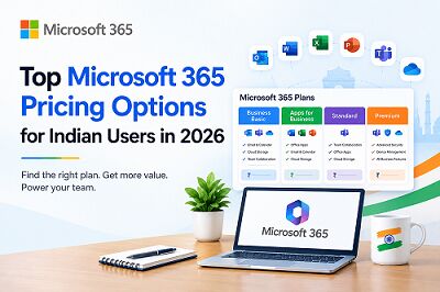 Jaipur, Business, Top Microsoft 365 Pricing Options For Indian Users In 2026 - FES Cloud