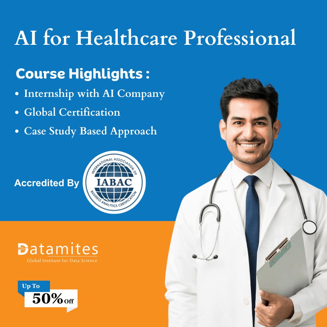 Nagpur, Education, DataMites AI For Helathcare Professionalsclasses In Nagpur