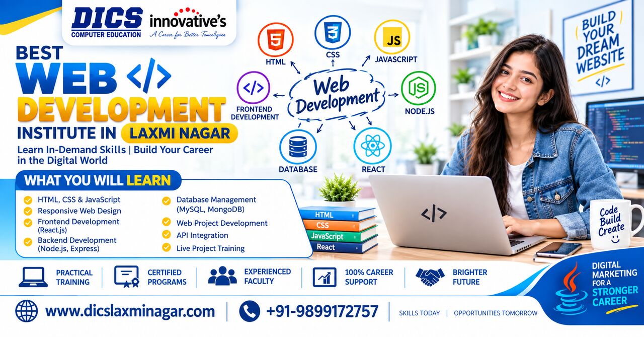 Laxmi Nagar, Education, Build Your Web Development Skills With Expert Training In Laxmi Nagar