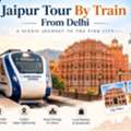 Jaipur Tour By Train From Delhi