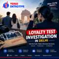 Private Loyalty Test Investigator In Delhi | Venus Detective