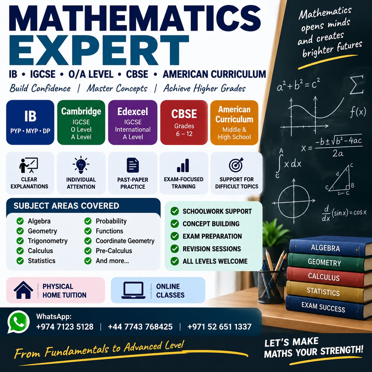 Riyadh, Lessons Offered, MATHEMATICS EXPERT | IB &bull; IGCSE &bull; O/A LEVEL &bull; CBSE &bull; AMERICAN CURRICULUM