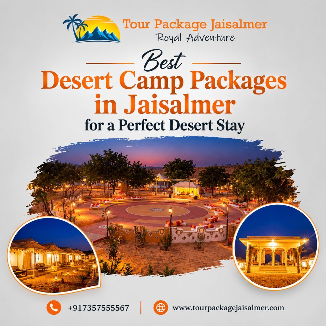 Mumbai, Travel, Best Desert Camp Packages In Jaisalmer For A Perfect Desert Stay