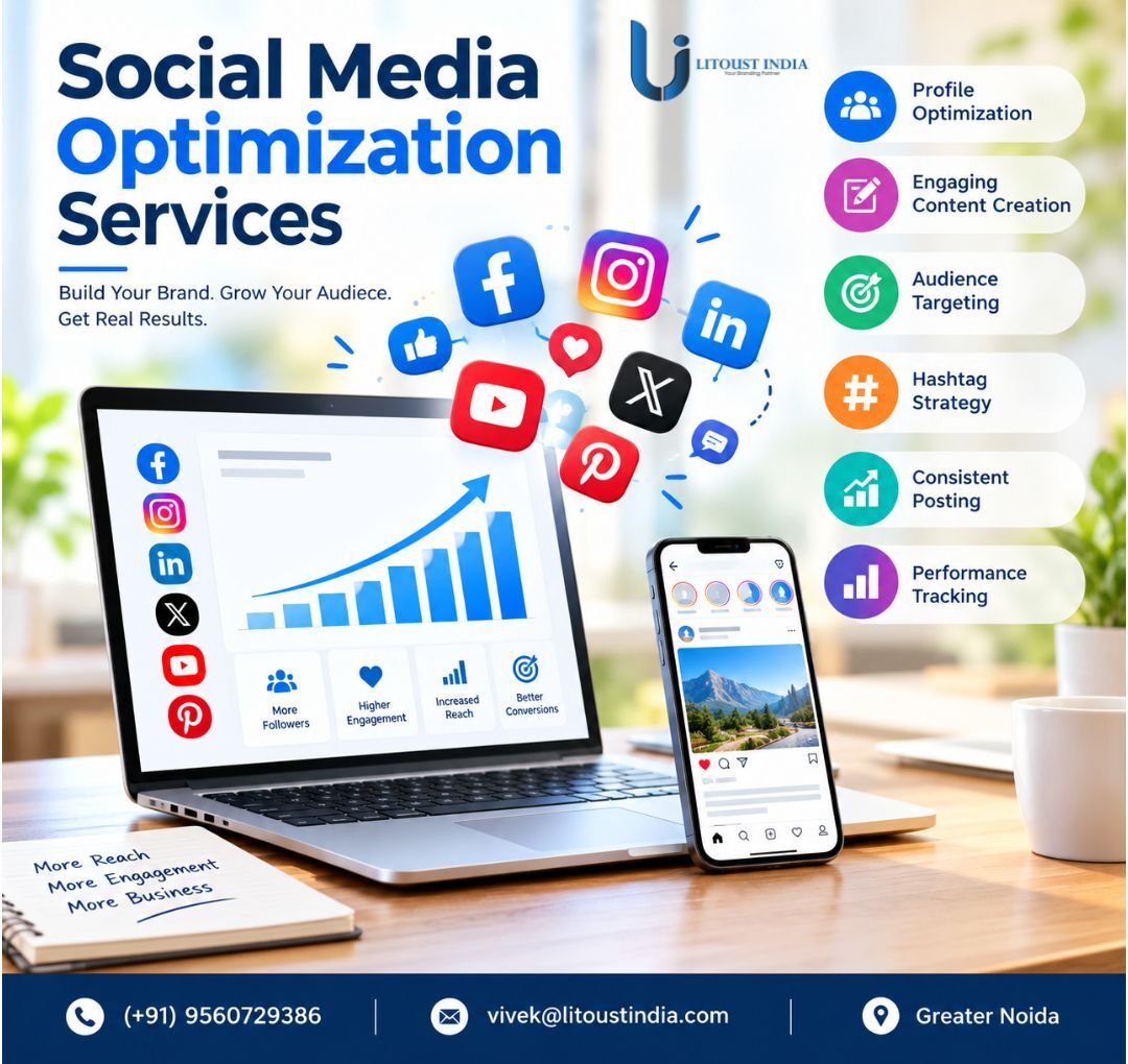Greater Noida, Marketing, Social Media Optimization Services For Better Brand Visibility By Litoust India