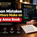 Common Mistakes New Bettors Make On Reddy Anna Book