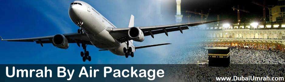 Dubai, Travel, Umrah Packages By Air From Dubai