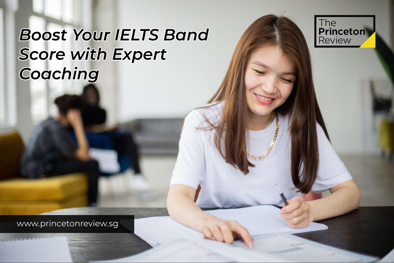 Singapore, Lessons Offered, IELTS Preparation Course Singapore | The Princeton Review