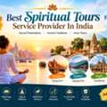 Best Spiritual Tours Service Provider In India