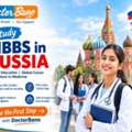 Study MBBS In Russia For Indian Students &ndash; DoctorBano Admission Support