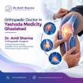 Orthopedic Doctor In Yashoda Medicity Ghaziabad
