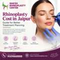 Rhinoplasty Cost In Jaipur Guide For Better Treatment Planning
