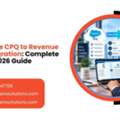 Salesforce CPQ To Revenue Cloud Migration: Complete 2026 Guide