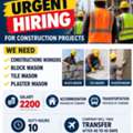 URGENT NEED CONSTRUCTIONS WORKERS