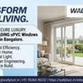 UPVC Windows Manufacturers In Bangalore