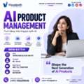 AI Product Management New Batch - Turn Ideas Into AI Impact