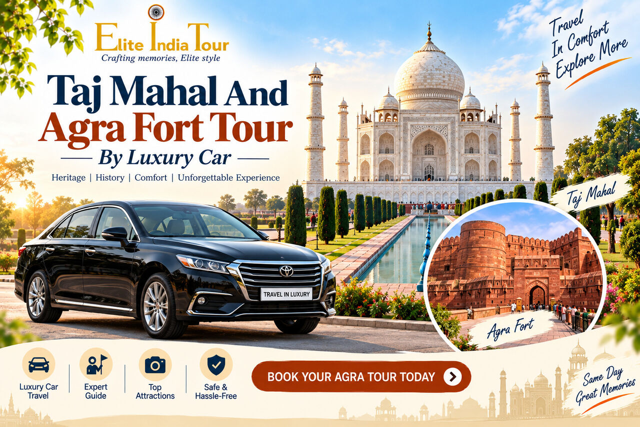 Mumbai, Travel, Taj Mahal And Agra Fort Tour By Luxury Car