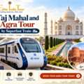 Taj Mahal And Agra Tour By Superfast Train