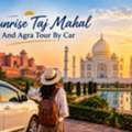 Sunrise Taj Mahal And Agra Tour By Car