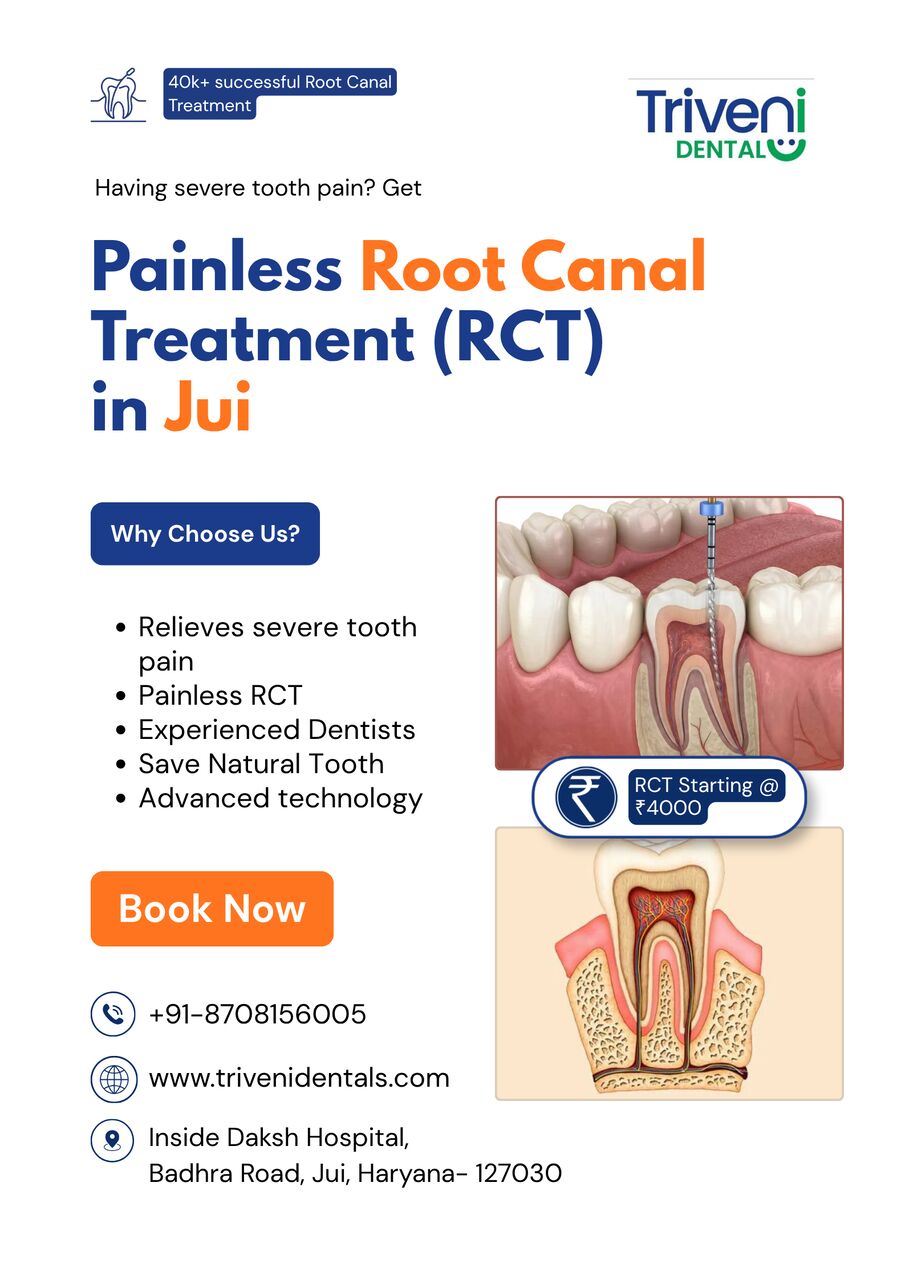 Haryana, Dental, Root Canal Treatment (RCT) In Jui | Triveni Dental