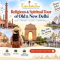 Religious & Spiritual Tour Of Old & New Delhi