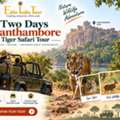 Two Days Ranthambore Tiger Safari Tour