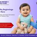 Best Pediatrician In Noida Sector 71 | Timely Vaccination & Child Care