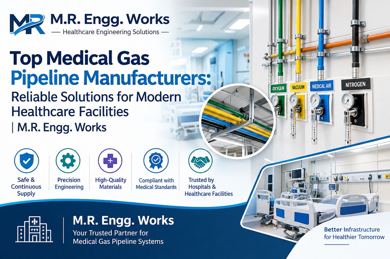 New Delhi, Health, Top Medical Gas Pipeline Manufacturers: Reliable Solutions For Modern Healthcare