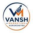 SEO Marketing & Online Marketing Services | Vansh Marketing Kurukshetra