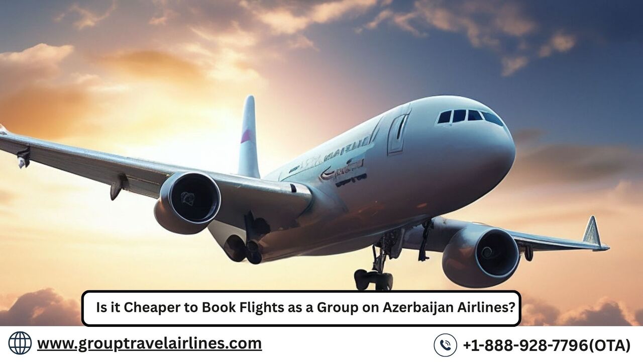 Los Angeles, Travel, Is It Cheaper To Book Flights As A Group On Azerbaijan Airlines?