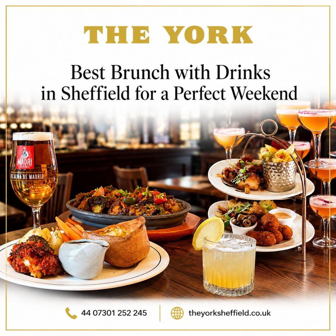 London, Food & Drink, Best Brunch With Drinks In Sheffield For A Perfect Weekend