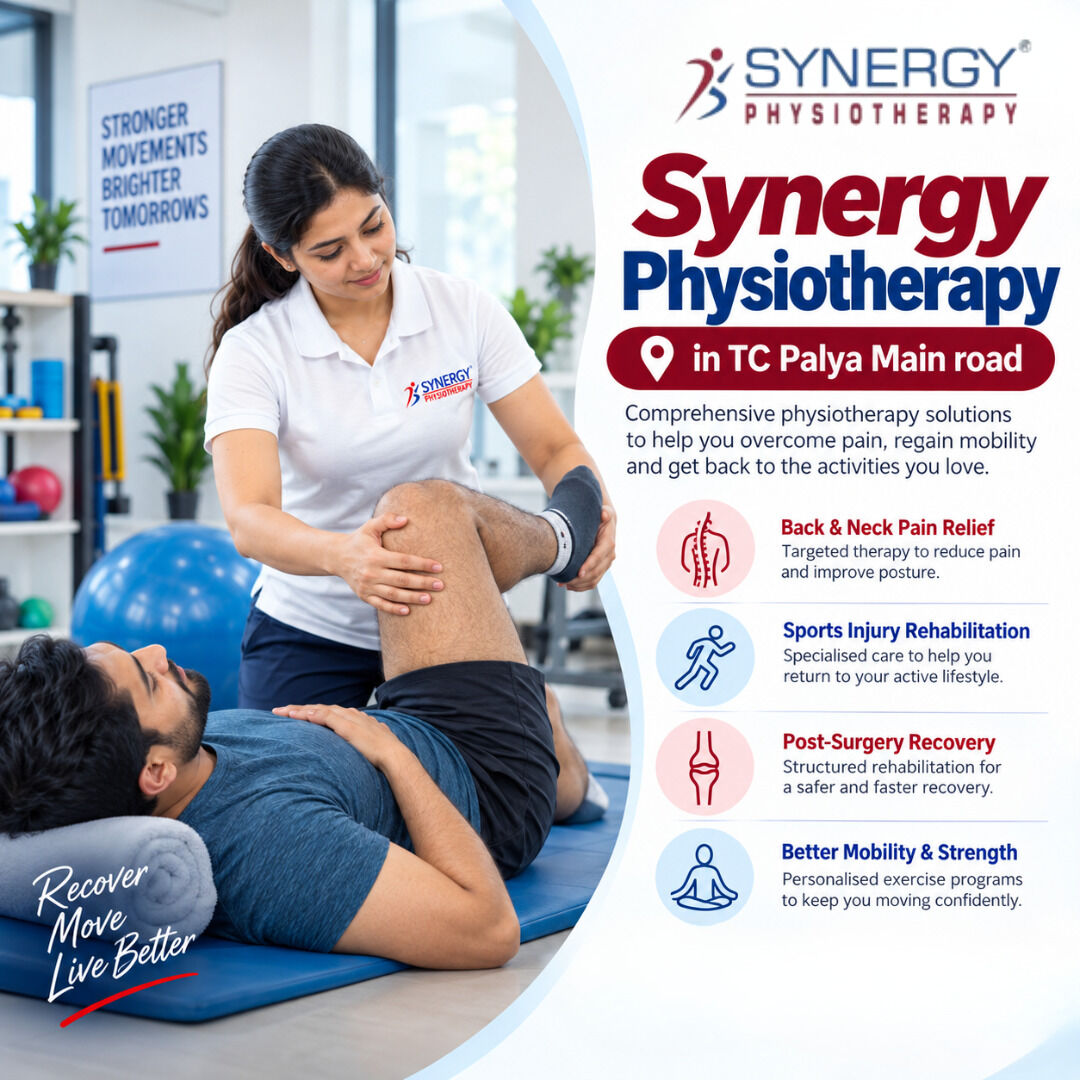 Bangalore, Health, Synergy Physiotherapy In TC Palya Main Road
