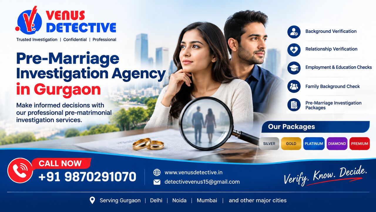 New Delhi, Legal, Pre-Marriage Investigation Agency In Gurgaon