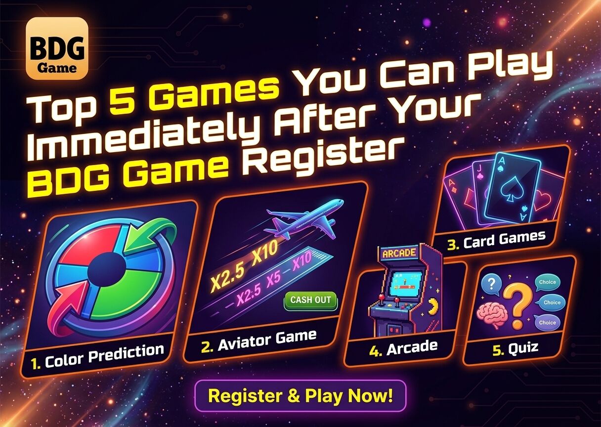 Mumbai, Business, Top 5 Games You Can Play Immediately After Your BDG Game Register