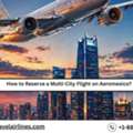 How To Reserve A Multi-City Flight On Aeromexico?