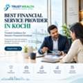 Trusted Financial Partner In Kochi &ndash; Trust Wealth
