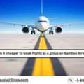 Is It Cheaper To Book Flights As A Group On Bamboo Airways?