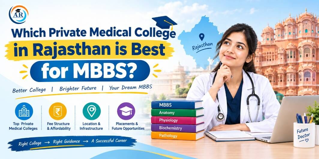 Jaipur, Education, Which Private Medical College In Rajasthan Is Best For MBBS?