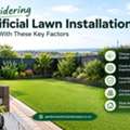 Considering Artificial Lawn Installation? What Should You Check First?