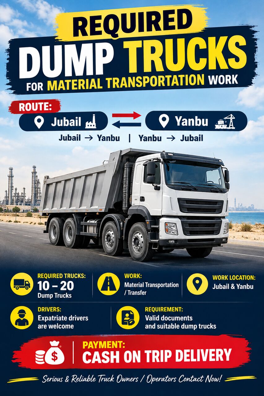 Jubail Industrial City, Jobs, Required 10&ndash;20 Dump Trucks