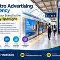 Metro Advertising Agency &ndash; Put Your Brand In The Daily Spotlight