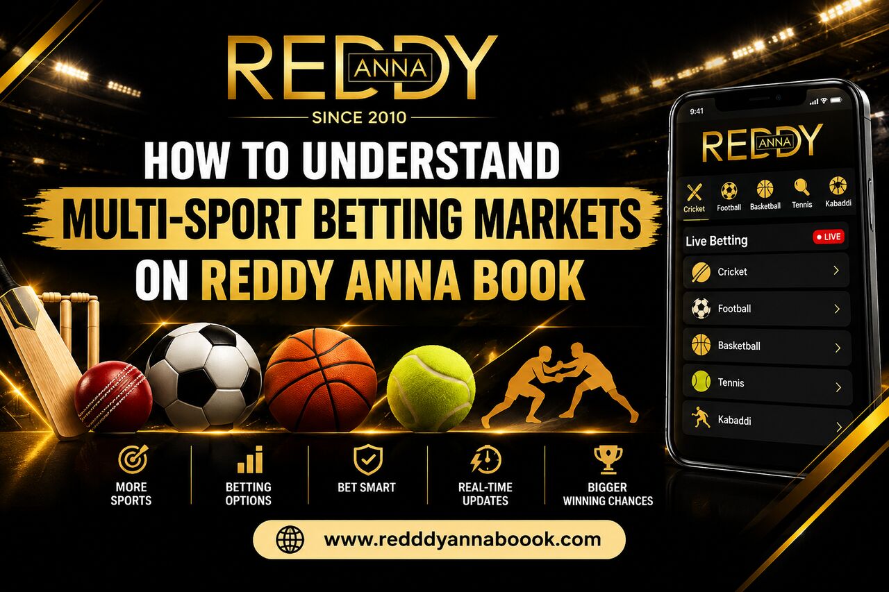 Pune, Business, How To Understand Multi-Sport Betting Markets On Reddy Anna Book