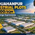 Shahjahanpur Industrial Plots | ₹4,400/Sqm Near Ganga Expressway