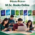 M.Sc. Books Online For Physics, Chemistry & More EBooks ELibrary