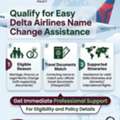 Qualify For Easy Delta Airlines Name Change Assistance
